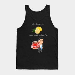 Trade Lemons For Coffee Tank Top